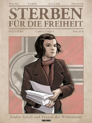 cover image of Sterben für die Freiheit--Sophie Scholl und Frauen des Widerstands